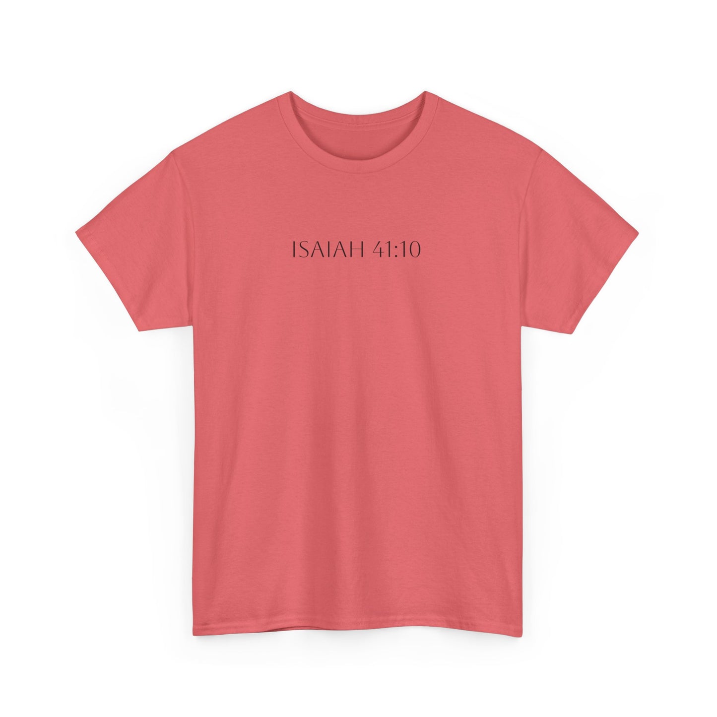 Isaiah 41:10 T-shirt - Verse only