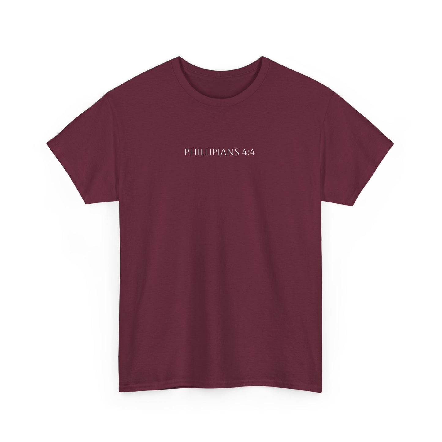 Phillipians 4:4 T-shirt