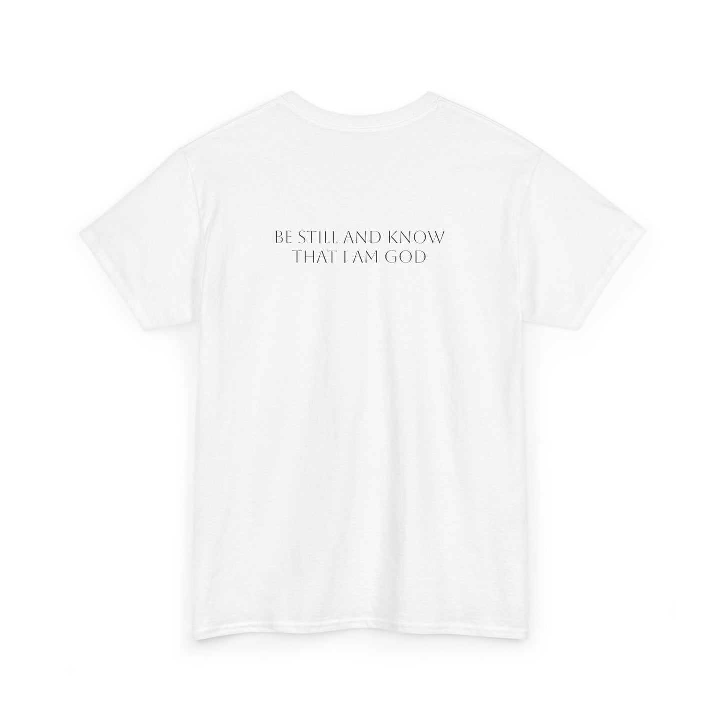 Psalms 46:10 T-shirt