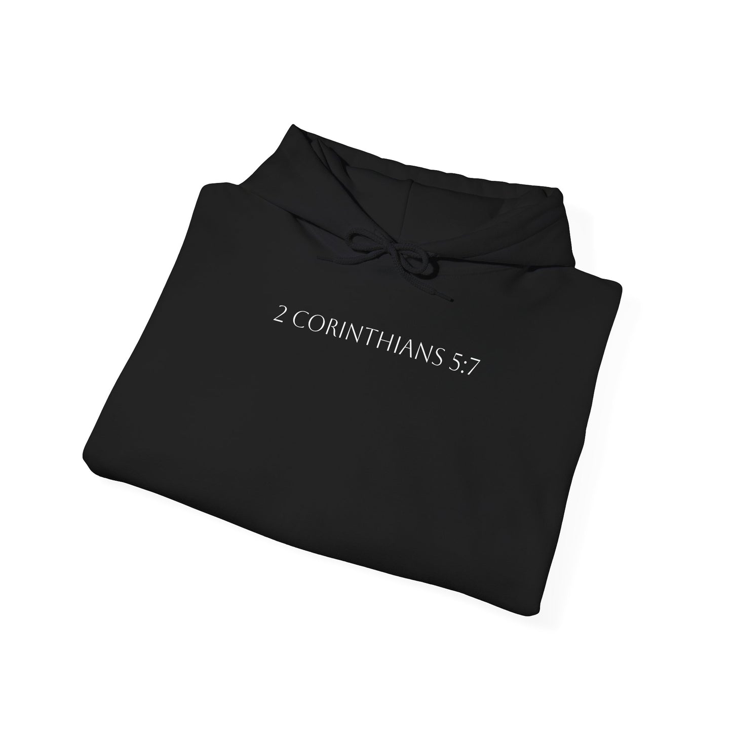 2 Corinthians 5:7 Hoodie - Verse only