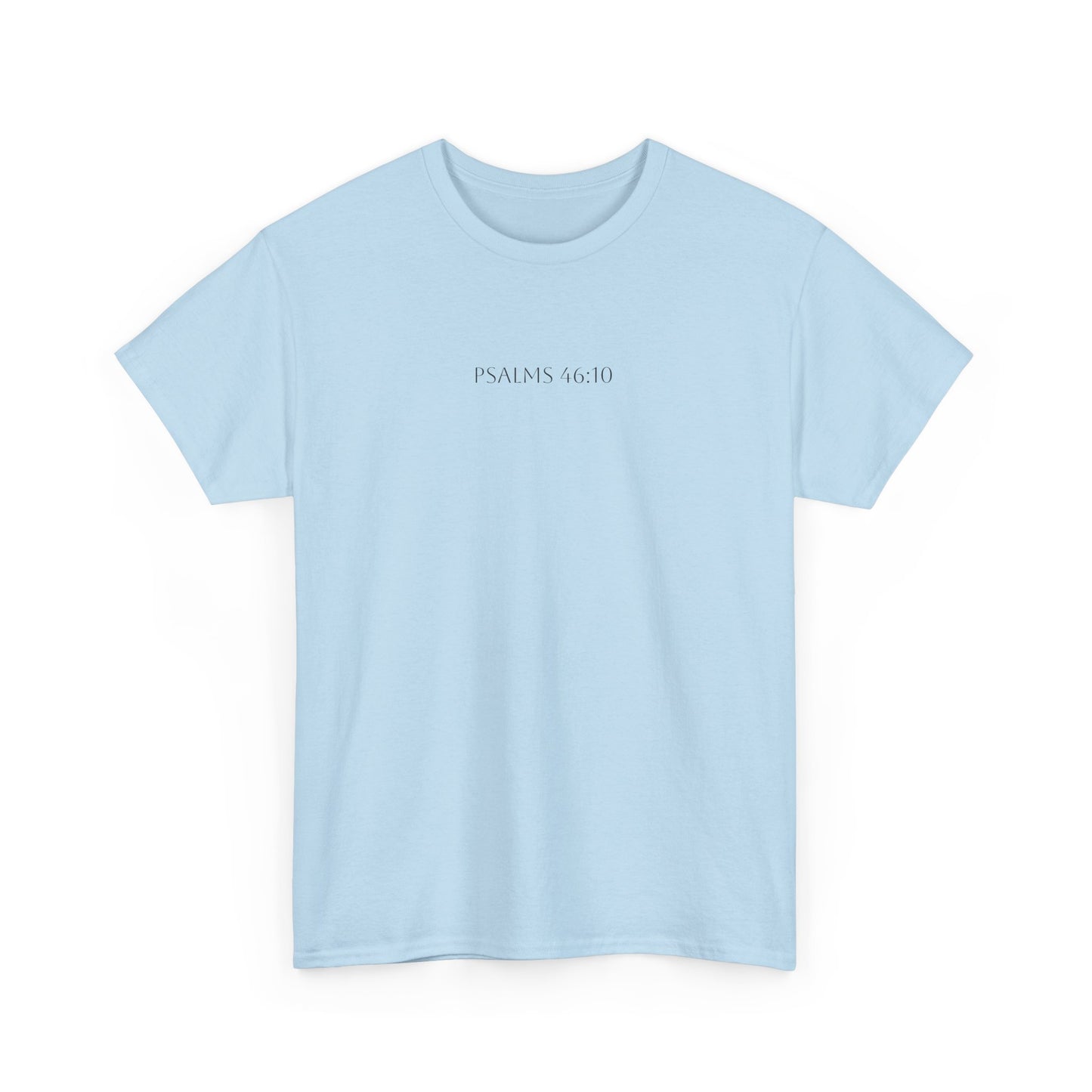 Psalms 46:10 T-shirt - Verse only