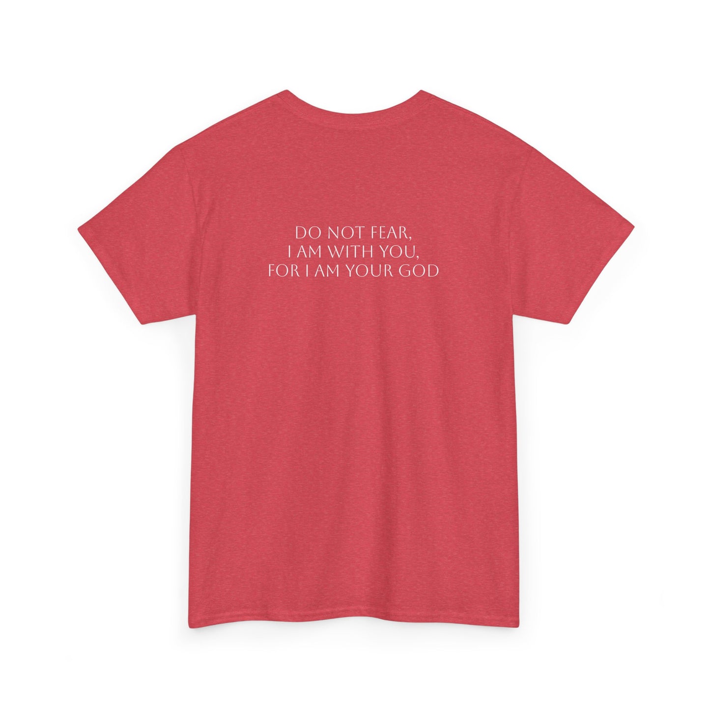 Isaiah 41:10 T-shirt