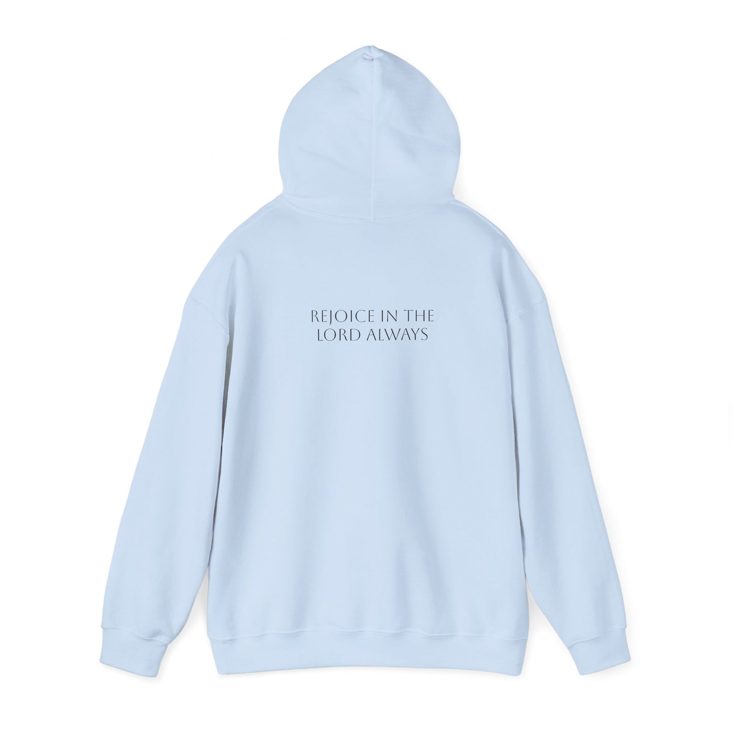 Phillipians 4:4 Hoodie