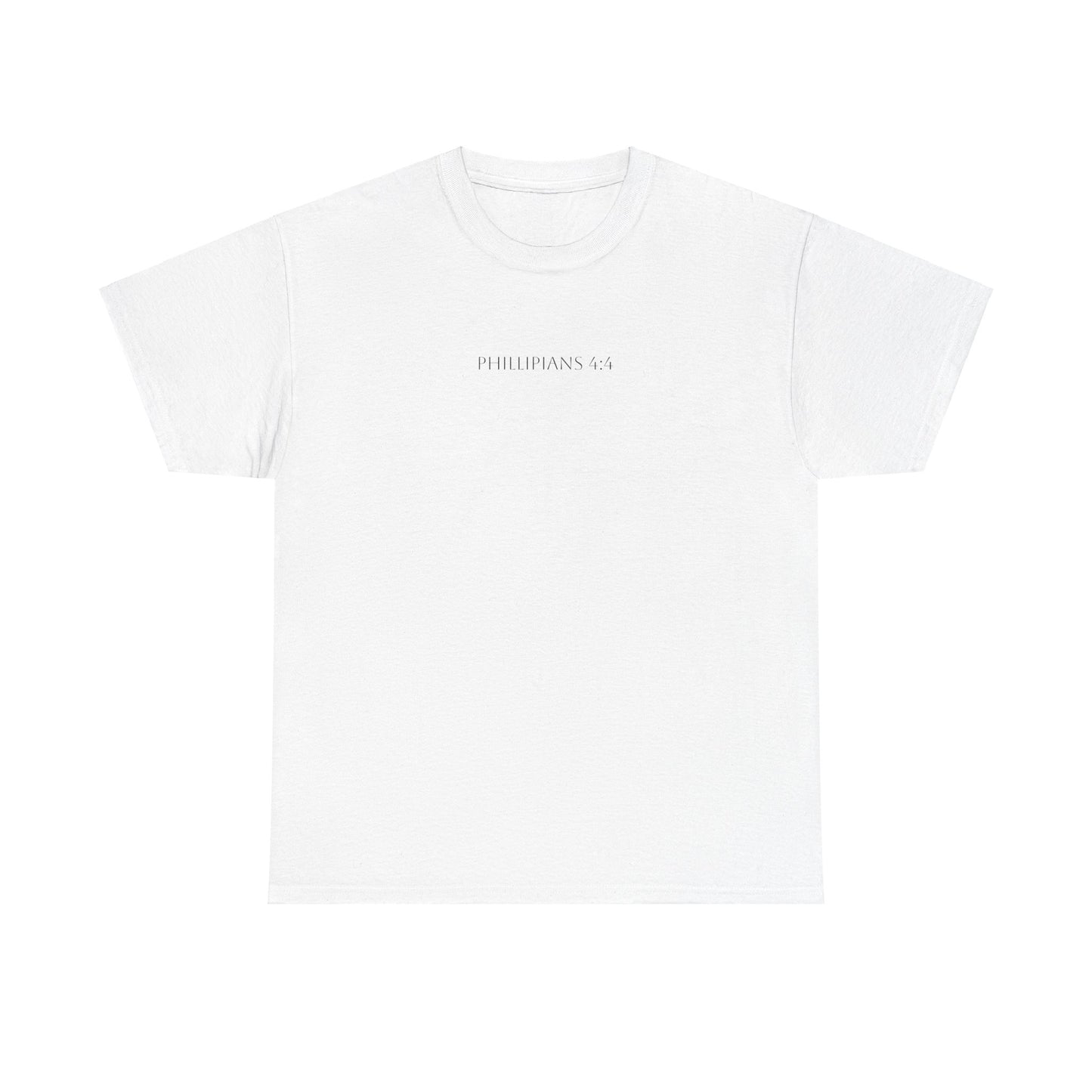 Phillipians 4:4 T-shirt - Verse only