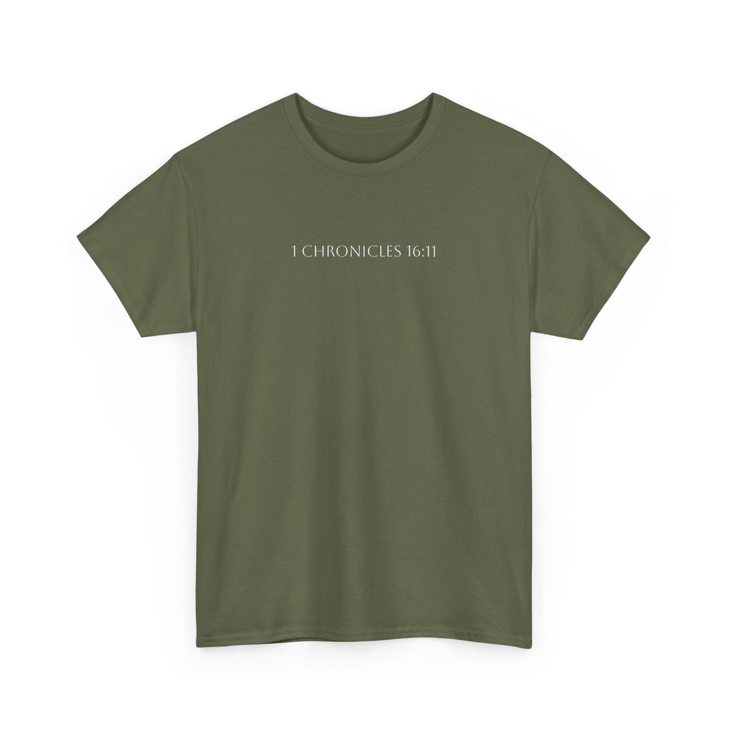 1 Chronicles 16:11 T-shirt