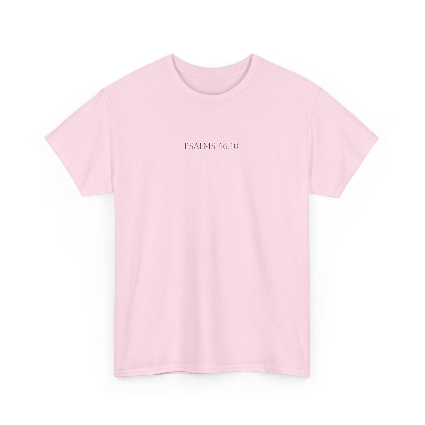 Psalms 46:10 T-shirt - Verse only