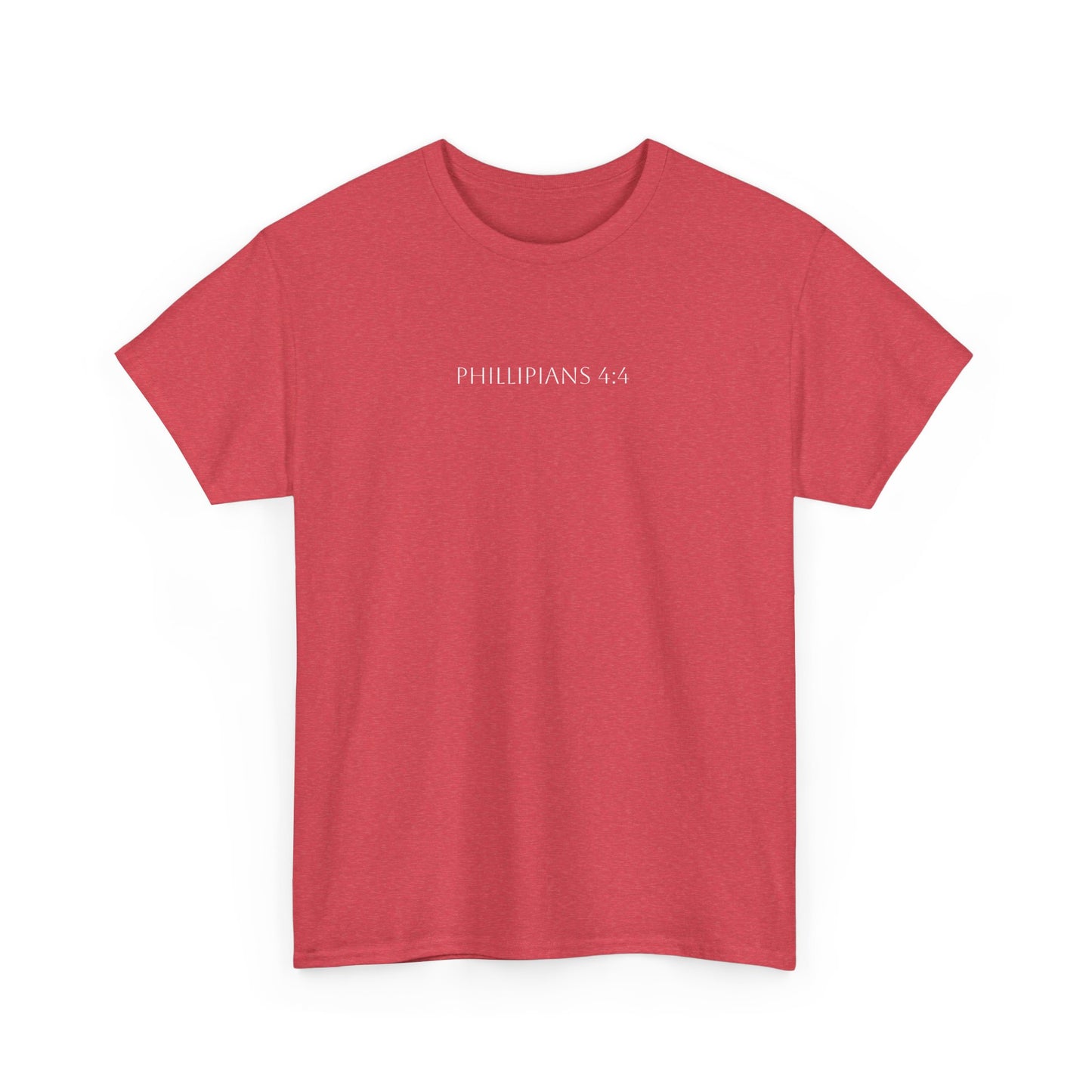 Phillipians 4:4 T-shirt