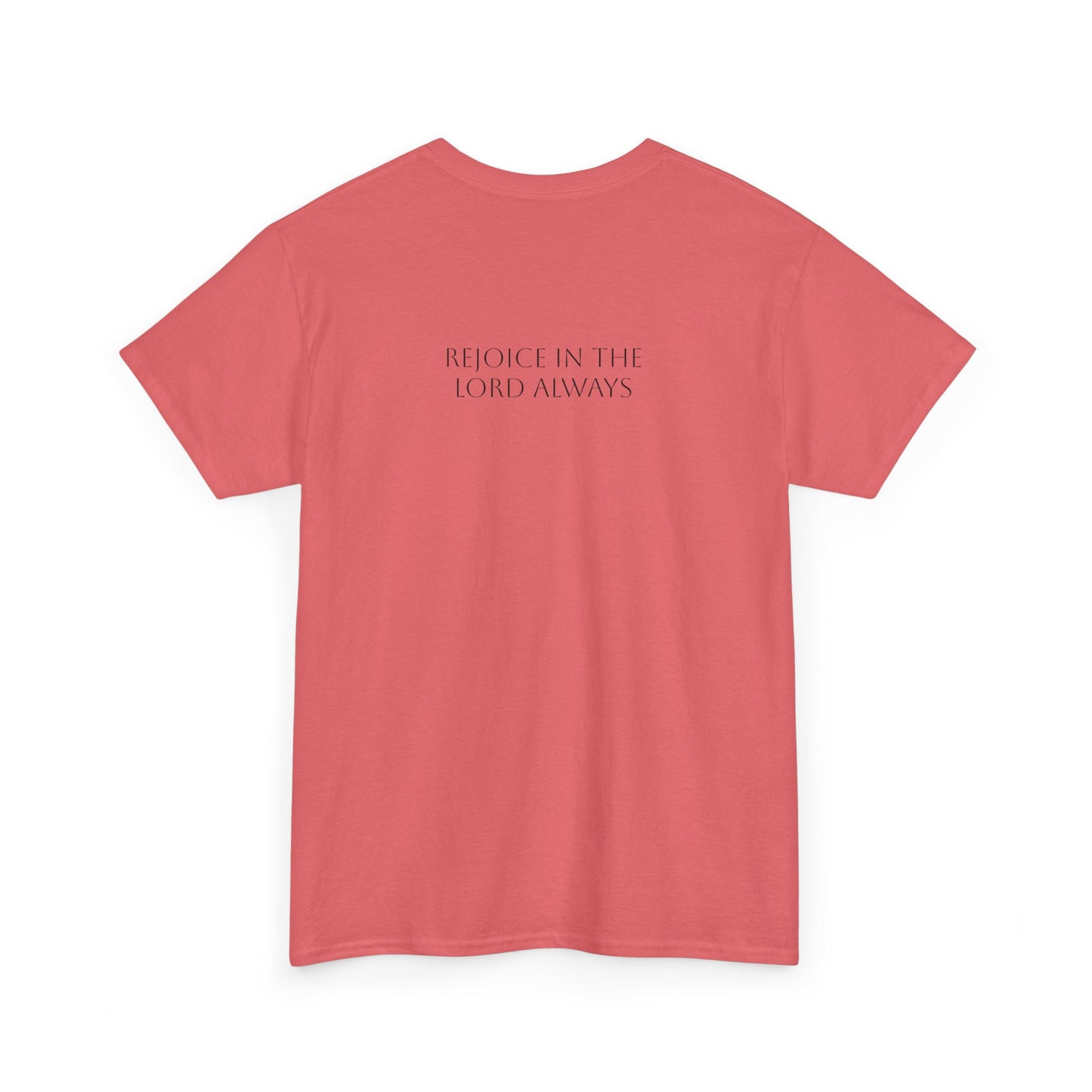 Phillipians 4:4 T-shirt