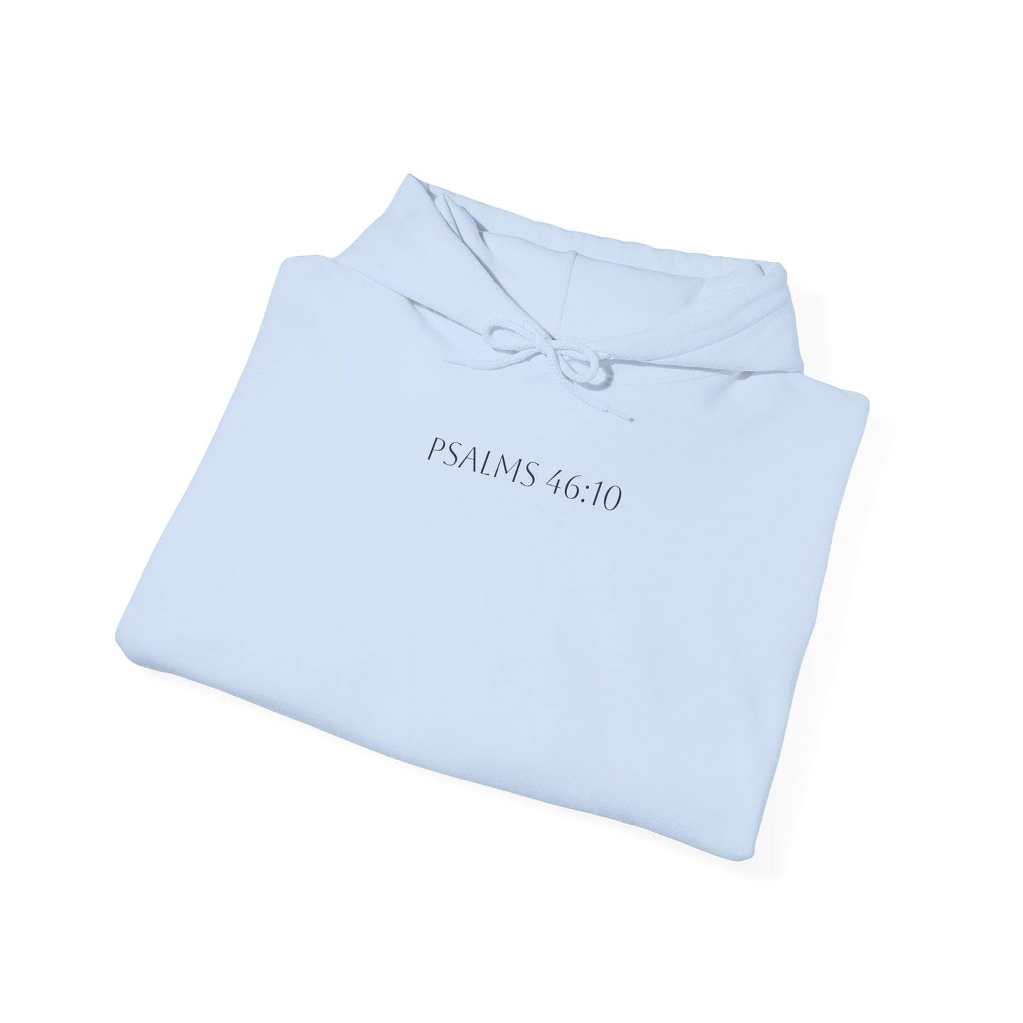 Psalms 46:10 Hoodie - Verse only